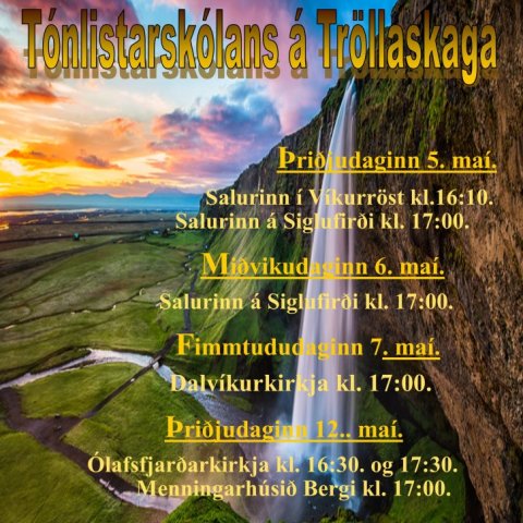 Fimmtududaginn 7. maí. Dalvíkurkirkja kl. 17:00.