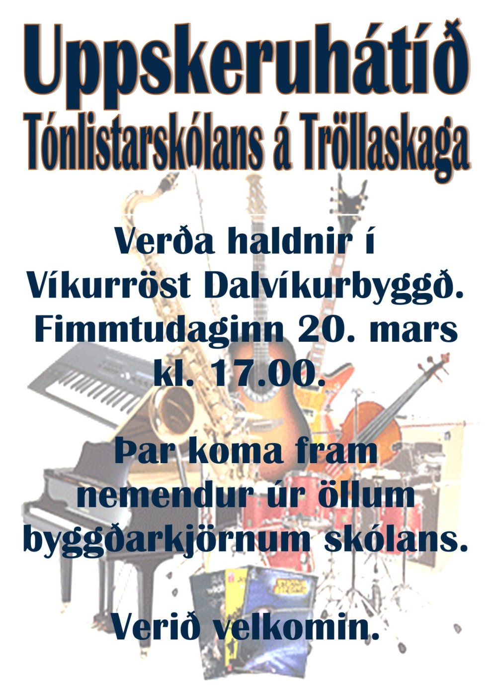 Uppskeruhátíð Tónlistarskólans á Tröllaskaga