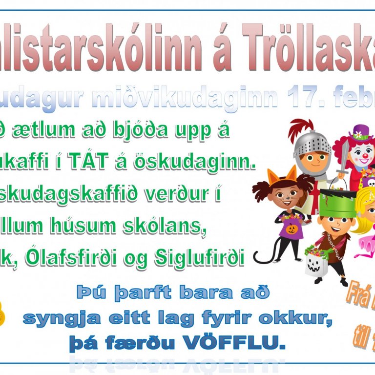 Öskudagur miðvikudaginn 17. febrúar.